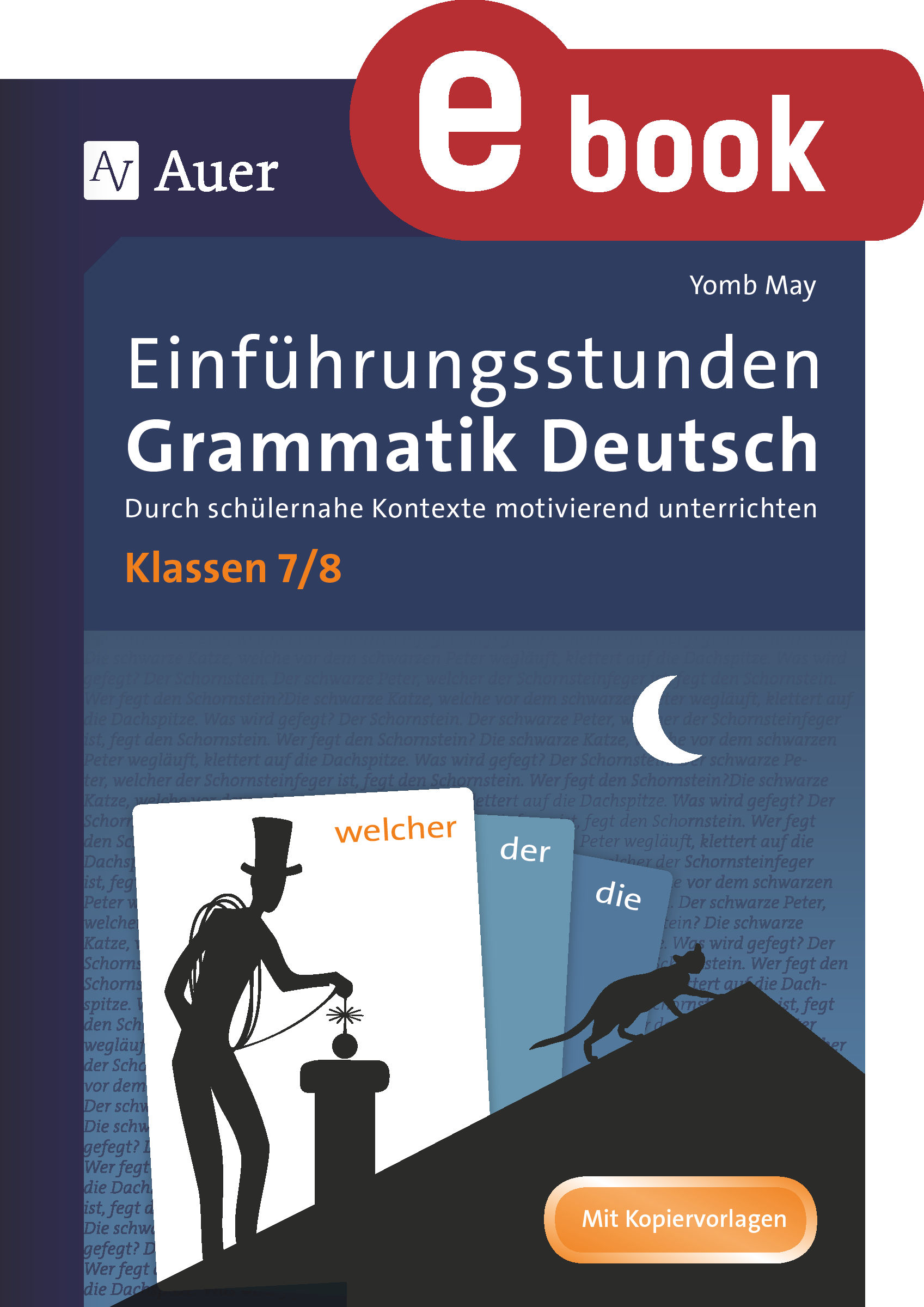 Einführungsstunden Grammatik Deutsch Klassen 7-8 - Yomb May - E-Book