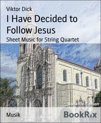 I Have Decided to Follow Jesus - Viktor Dick - E-Book