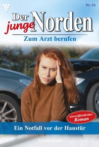 Ein Notfall vor der Haustür - Carolin Grahl - E-Book