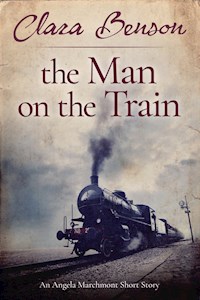 The Man on the Train - Clara Benson - E-Book