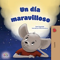 Un día maravilloso - Sam Sagolski - E-Book