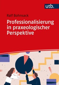 Professionalisierung in praxeologischer Perspektive - Ralf Bohnsack - E-Book