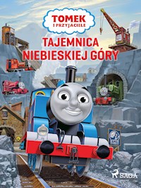 Tomek i przyjaciele - Tajemnica Niebieskiej Góry - Mattel - E-Book