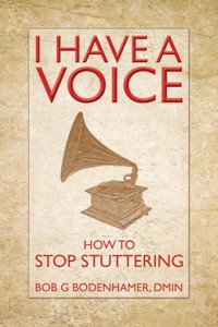 I Have a Voice - Bob Bodenhamer - E-Book