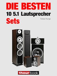 Die besten 10 5.1-Lautsprecher-Sets - Robert Glueckshoefer - E-Book