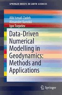 Data-Driven Numerical Modelling in Geodynamics: Methods and Applications - Alik Ismail-Zadeh - E-Book