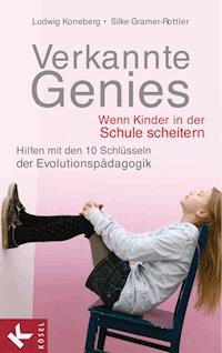 Verkannte Genies - Ludwig Koneberg - E-Book