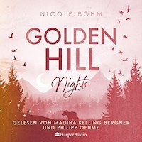 Golden Hill Nights (ungekürzt) - Nicole Böhm - Hörbuch