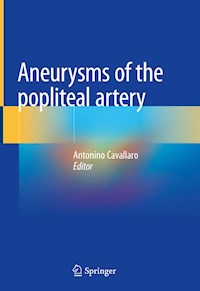 Aneurysms of the Popliteal Artery -  - E-Book