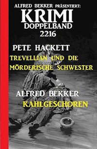 Krimi Doppelband 2216 - Alfred Bekker - E-Book