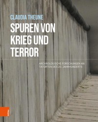 Spuren von Krieg und Terror - Claudia Theune - E-Book