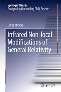 Infrared Non-local Modifications of General Relativity - Ermis Mitsou - E-Book