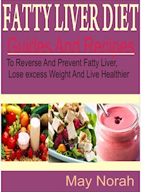 Fatty Liver Diet - Norah May - E-Book
