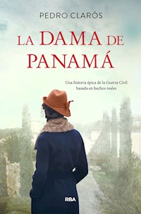 La dama de Panamá - Pedro Clarós - E-Book