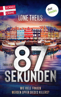 87 Sekunden - Lone Theils - E-Book