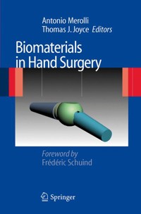Biomaterials in Hand Surgery - - E-Book