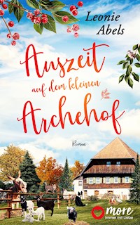 Auszeit auf dem kleinen Archehof - Leonie Abels - E-Book