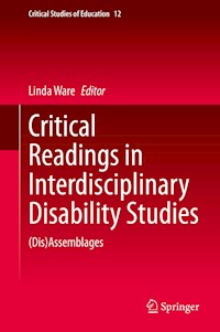 Critical Readings in Interdisciplinary Disability Studies -  - E-Book