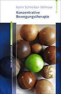 Konzentrative Bewegungstherapie - Karin Schreiber-Willnow - E-Book