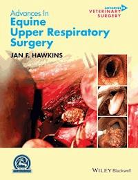 Advances in Equine Upper Respiratory Surgery -  - E-Book