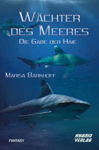 Wächter des Meeres - Marisa Barkhoff - E-Book