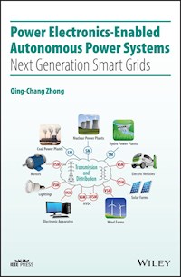 Power Electronics-Enabled Autonomous Power Systems - Qing-Chang Zhong - E-Book