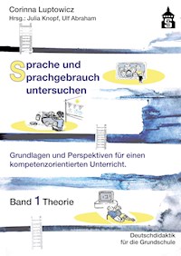Sprache und Sprachgebrauch untersuchen - Corinna Luptowicz - E-Book