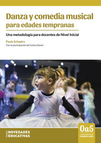 Danza y comedia musical para edades tempranas - Paula Schapiro - E-Book