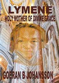 Lymene Holy Mother of Divine Grace - Goeran B Johansson - E-Book