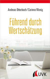 Führend durch Wertschätzung - Andreas Otterbach - E-Book