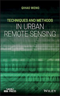 Techniques and Methods in Urban Remote Sensing - Qihao Weng - E-Book