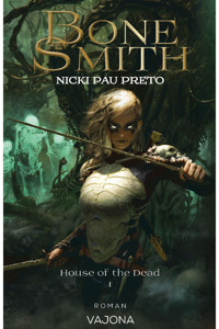 Bonesmith - Nicki Pau Preto - E-Book