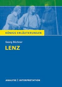 Lenz. Königs Erläuterungen. - Georg  Büchner - E-Book