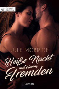 Heiße Nacht mit einem Fremden - Jule McBride - E-Book