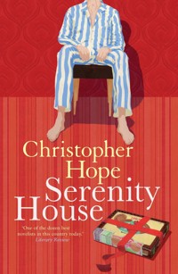 Serenity House - Christopher Hope - E-Book