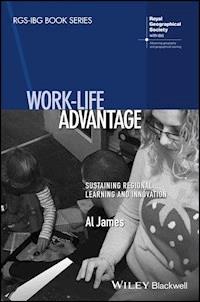 Work-Life Advantage - Al James - E-Book