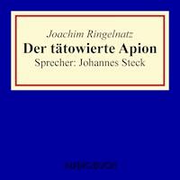 Der tätowierte Apion - Joachim Ringelnatz - Hörbuch