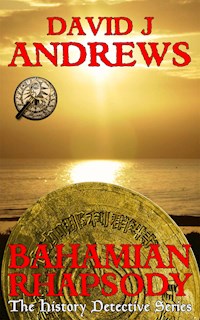 Bahamian Rhapsody - David J Andrews - E-Book