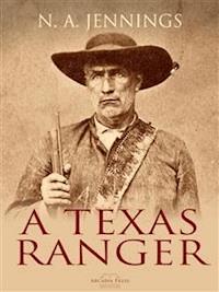 A Texas Ranger - N. A. Jennings - E-Book