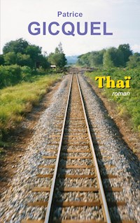 Thaï - Patrice Gicquel - E-Book