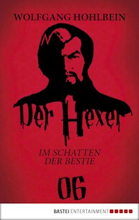 Der Hexer 06 - Wolfgang Hohlbein - E-Book