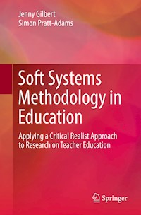Soft Systems Methodology in Education - Jenny Gilbert - E-Book