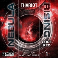 Code Red - Nebula Rising, Band 1 (ungekürzt) - Thariot - Hörbuch