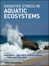 Oxidative Stress in Aquatic Ecosystems -  - E-Book