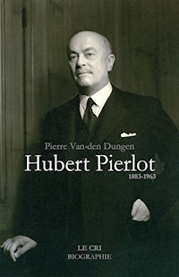 Hubert Pierlot - Pierre Van den Dungen - E-Book