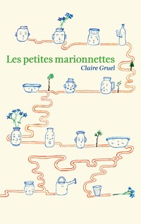 Les petites marionnettes - Claire Gruel - E-Book