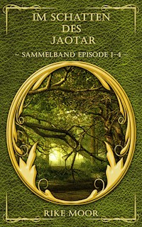 Im Schattendes Jaotar - Rike Moor - E-Book