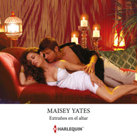 Extraños en el altar - Maisey Yates - Hörbuch
