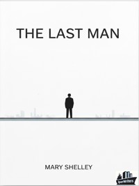 The last man - Mary Shelley - E-Book