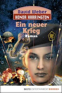 Honor Harrington: Ein neuer Krieg - David Weber - E-Book